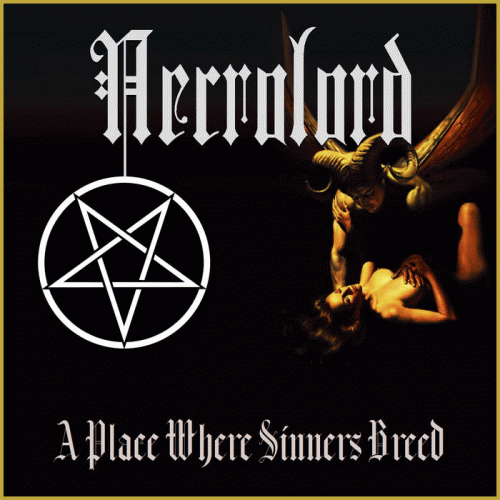 Necrolord : A Place Where Sinners Breed